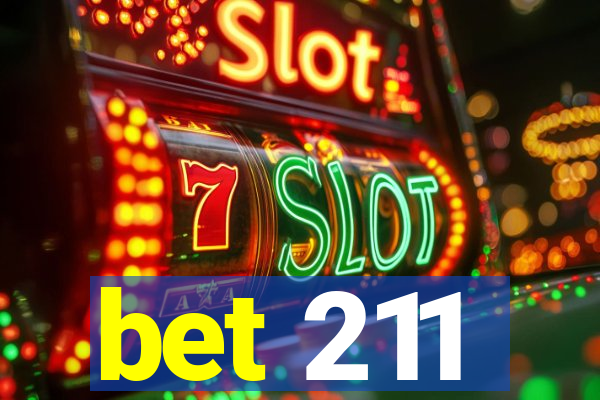 bet 211